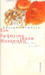 Ein Frühling irrer Hoffnung Ein Frühling irrer Hoffnung